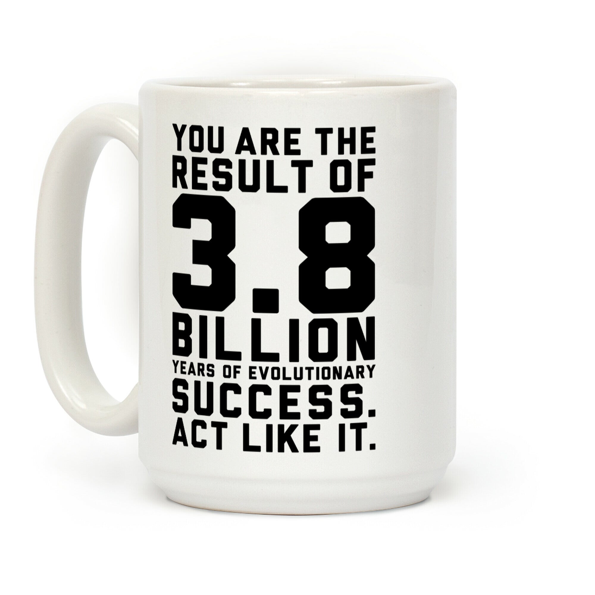 Evolutionary Success Coffee Mug